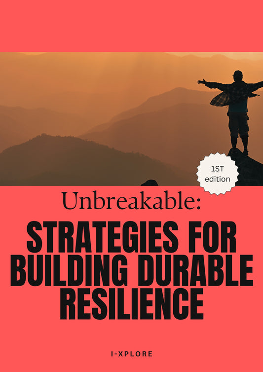Ebook - Unbreakable: Strategies For Building Durable Resilience