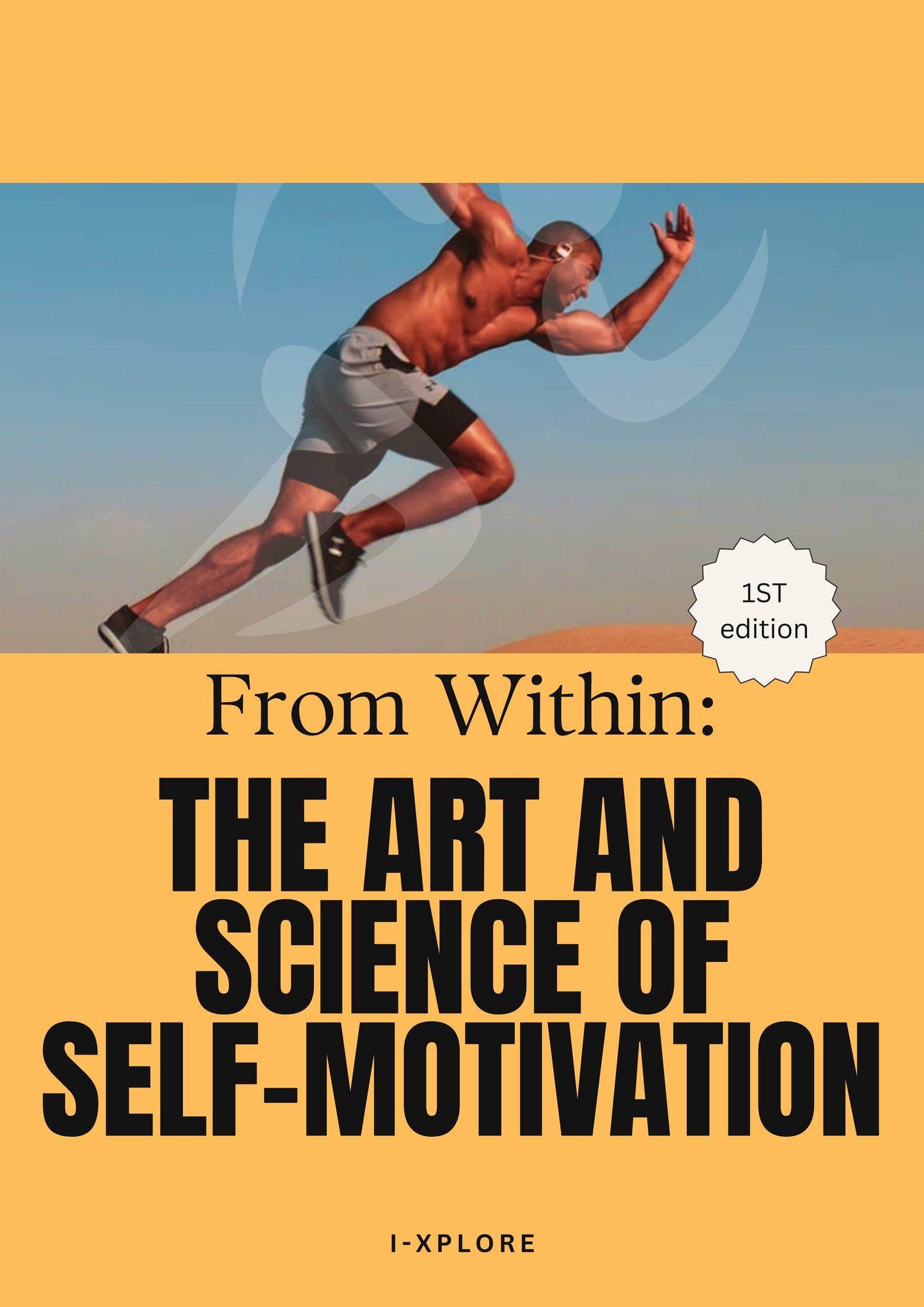Ebook - From Within: The Art and Science of Self-Motivation